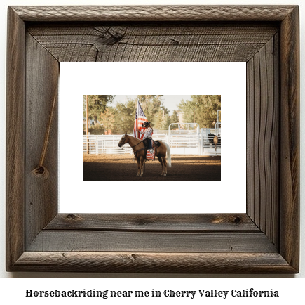 horseback riding near me in Cherry Valley, California